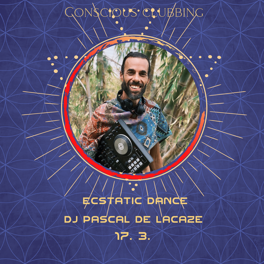 Ecstatic Dance / DJ Pascal de Lacaze